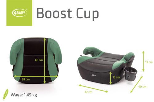 4BABY Boost cup I-Size(125-150 cm) autós ülésmagasító -Green